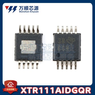 原装XTR111AIDGQR MSOP10 丝印CCM XTR111A 数据转换芯片 ADC /DAC